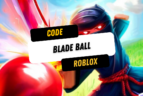 Code Blade Ball Roblox